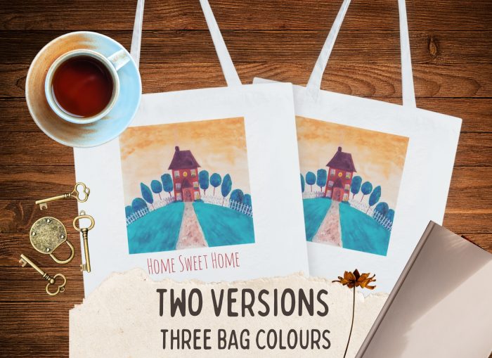 Tote Bag: Home Sweet Home